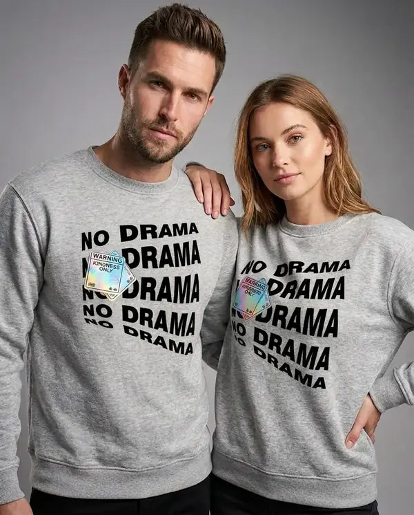 unisex no Drama Sweatshirt